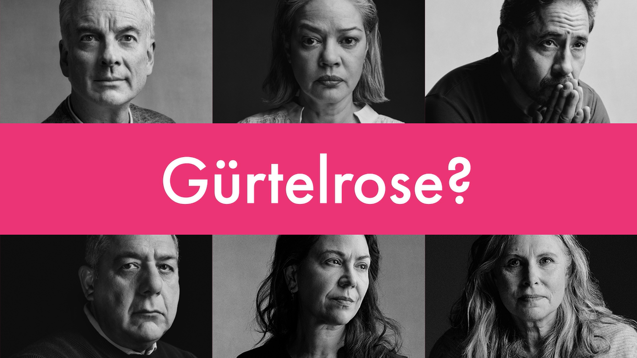 4 schwarz-weiß Portraits mittelalter Personen sind in zwei Reihen angeordnet. Alle schauen ernst und in der Mitte ist der Pink unterlegte Schriftzug "Gürtelrose?" zu erkennen.